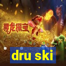 dru ski