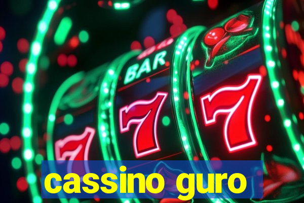 cassino guro