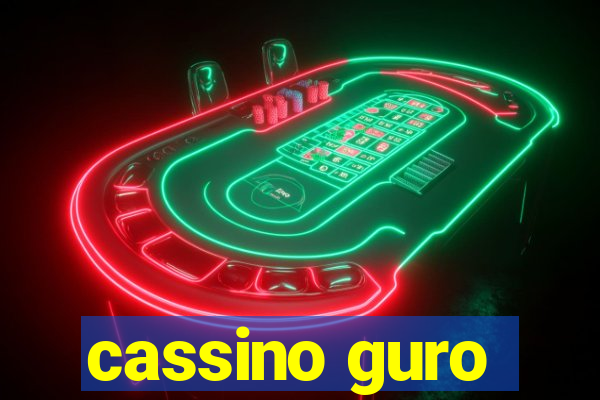 cassino guro