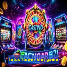 lotus flower slot game