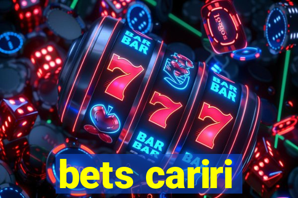 bets cariri