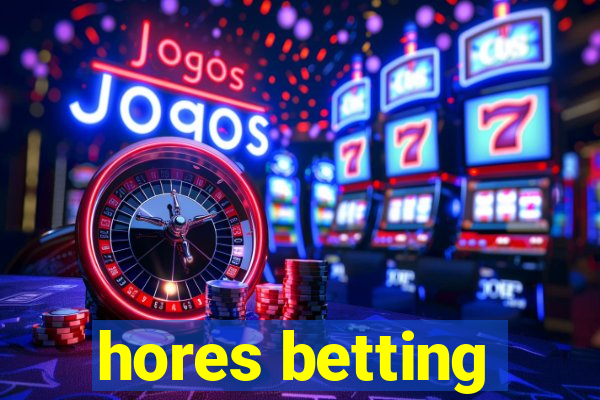 hores betting