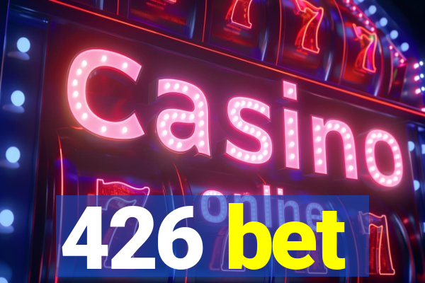 426 bet