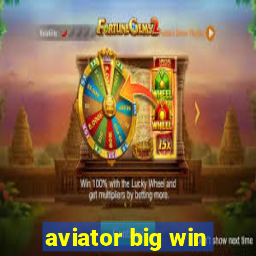 aviator big win