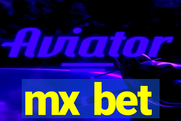 mx bet