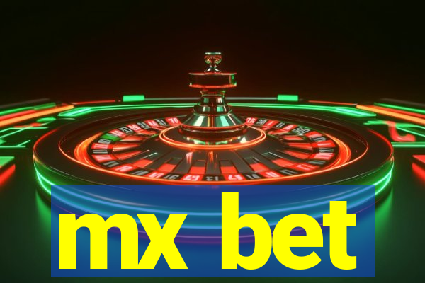 mx bet