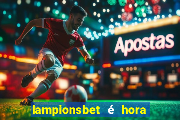 lampionsbet é hora do jogo