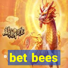 bet bees