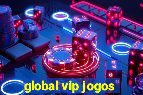 global vip jogos