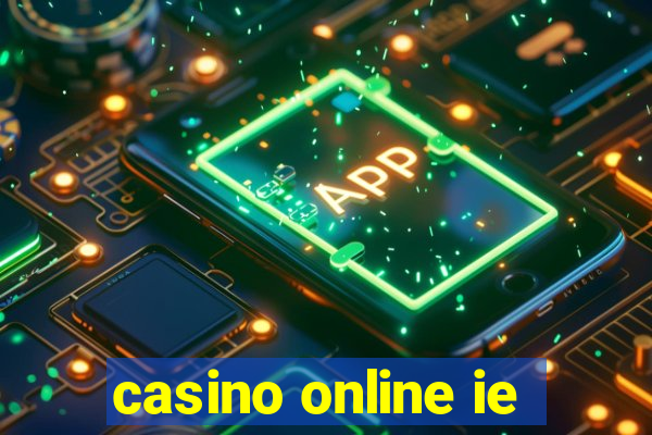 casino online ie