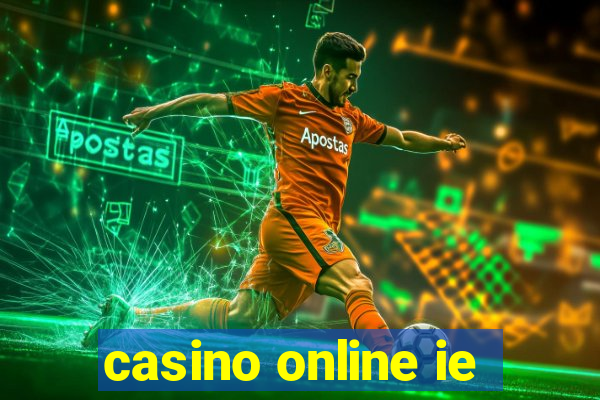 casino online ie