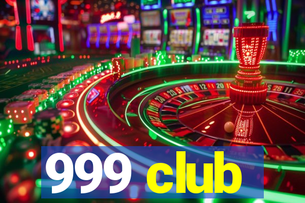 999 club