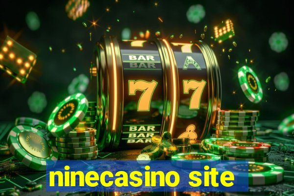 ninecasino site