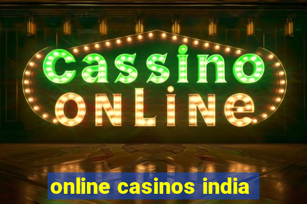 online casinos india