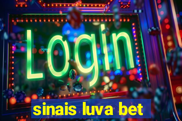 sinais luva bet