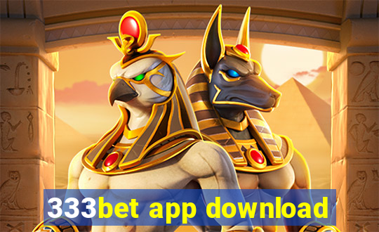 333bet app download