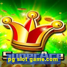 pg slot game.com