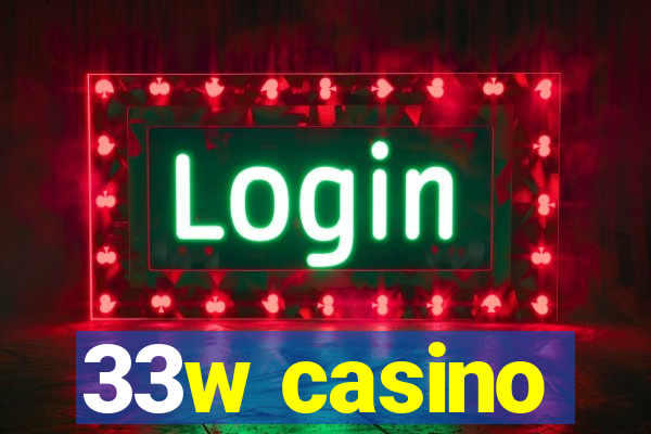 33w casino