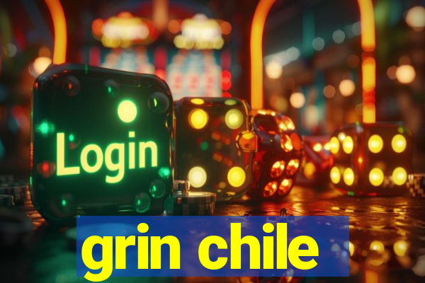 grin chile