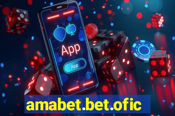 amabet.bet.oficial