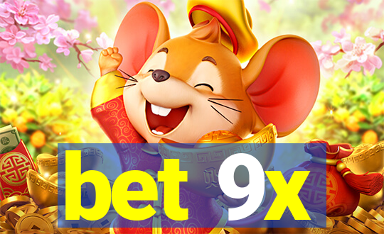 bet 9x