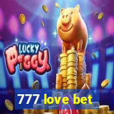 777 love bet