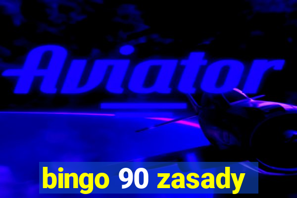 bingo 90 zasady