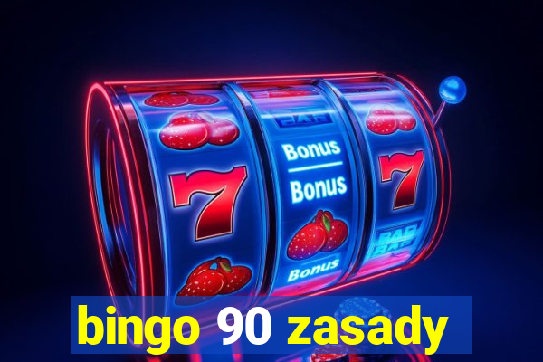 bingo 90 zasady