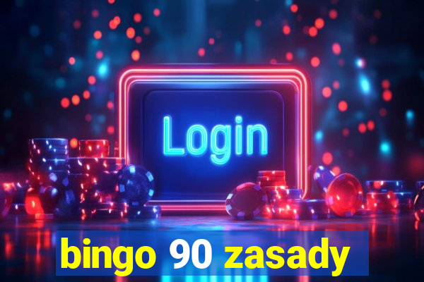 bingo 90 zasady