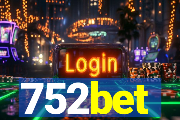 752bet