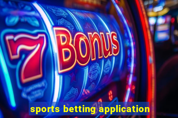 sports betting application