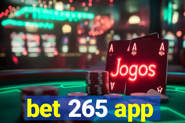 bet 265 app