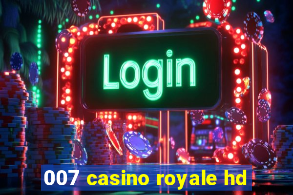 007 casino royale hd