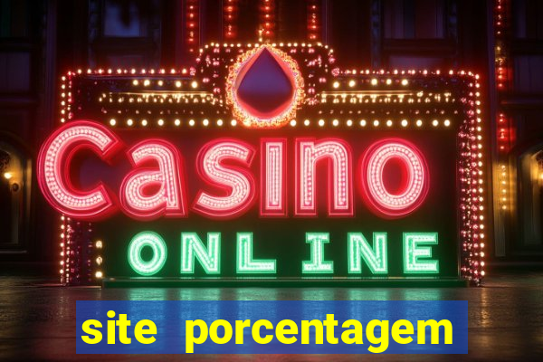 site porcentagem jogos slot