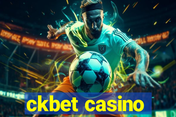 ckbet casino