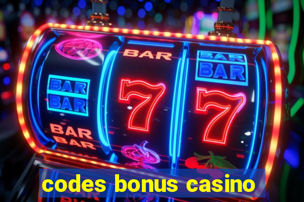 codes bonus casino