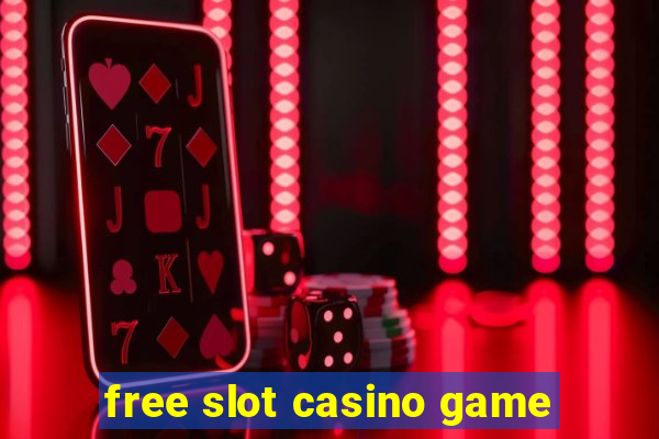 free slot casino game