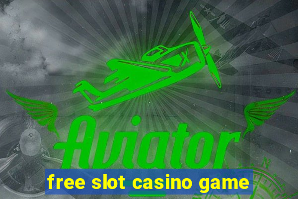 free slot casino game