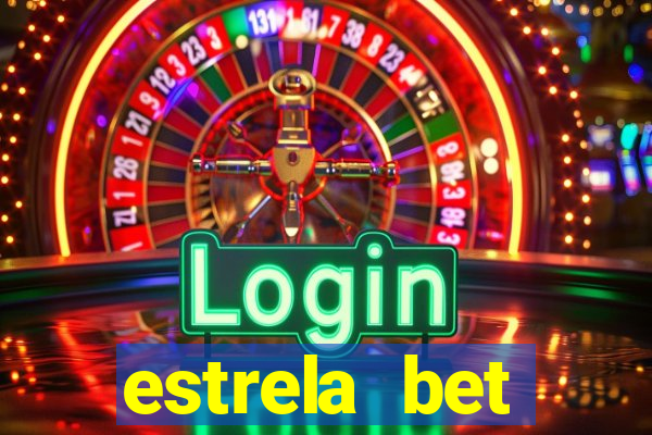 estrela bet dep贸sito m铆nimo