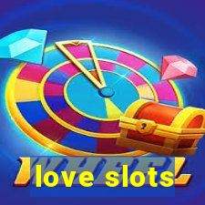 love slots