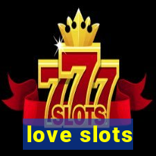 love slots