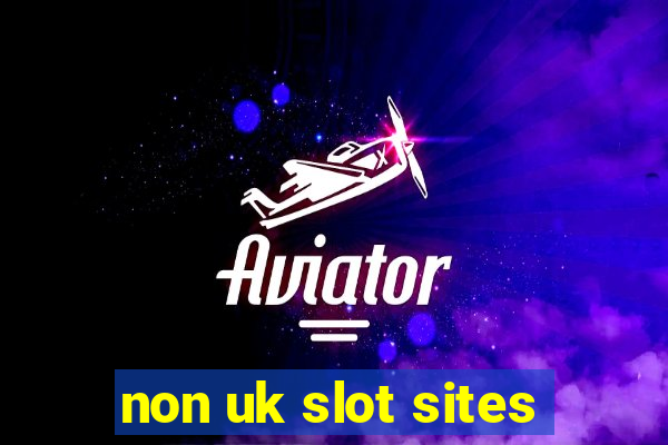 non uk slot sites