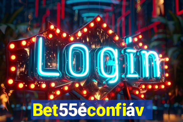 Bet55éconfiável