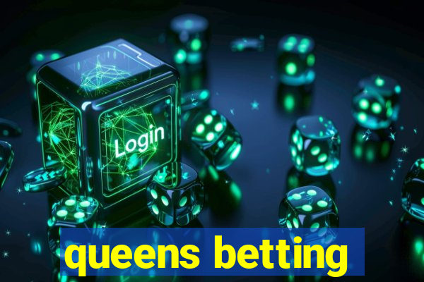 queens betting