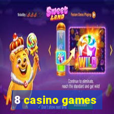 8 casino games