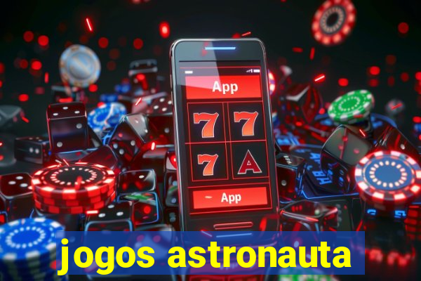 jogos astronauta