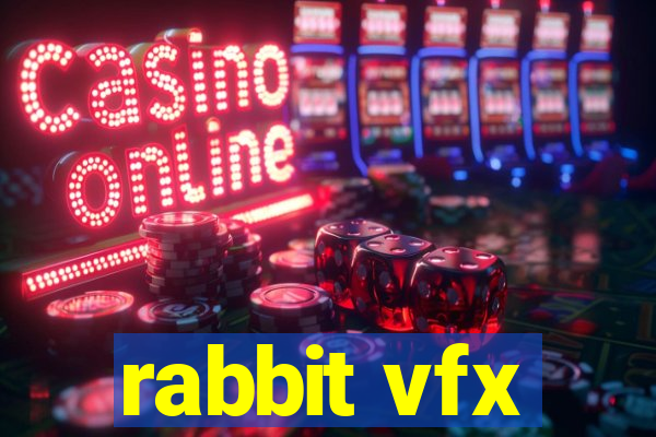 rabbit vfx