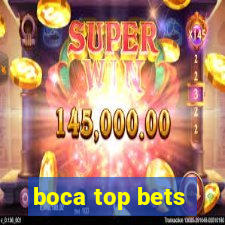 boca top bets