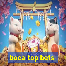 boca top bets