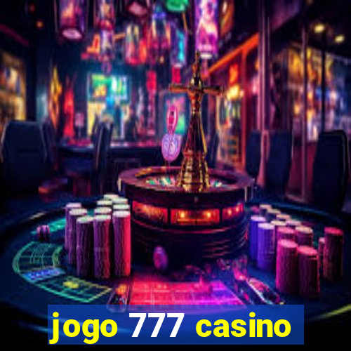 jogo 777 casino